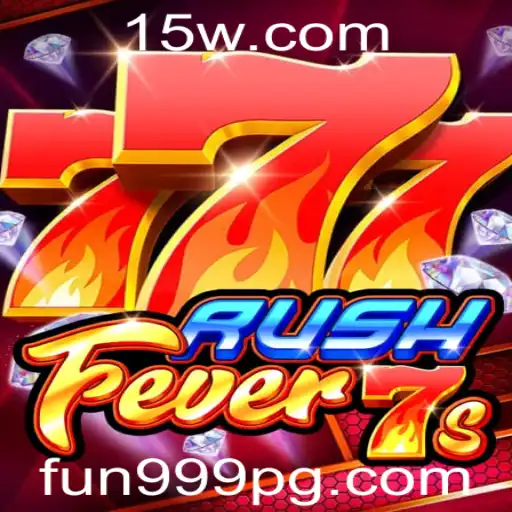 Descubra o Empolgante Mundo de RushFever7s com Fun999